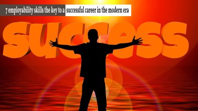 7 Employability Skills The Key to a Successful Career in the Modern Era
