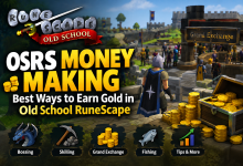 OSRS Money Making: Best ways to Earn Gold In Old School RuneScape